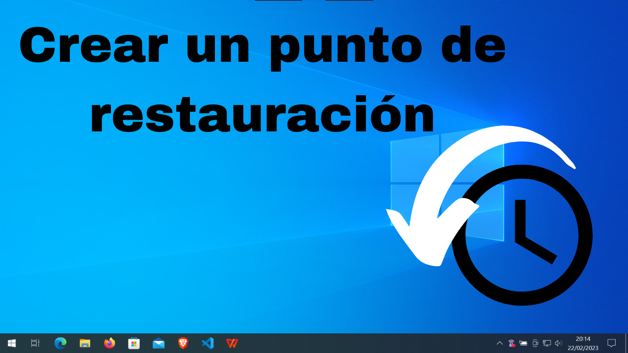 Como crear un punto de restauración en Windows 10