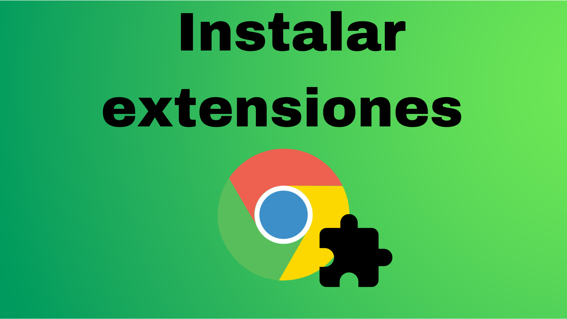 Cómo instalar extensiones en Google Chrome