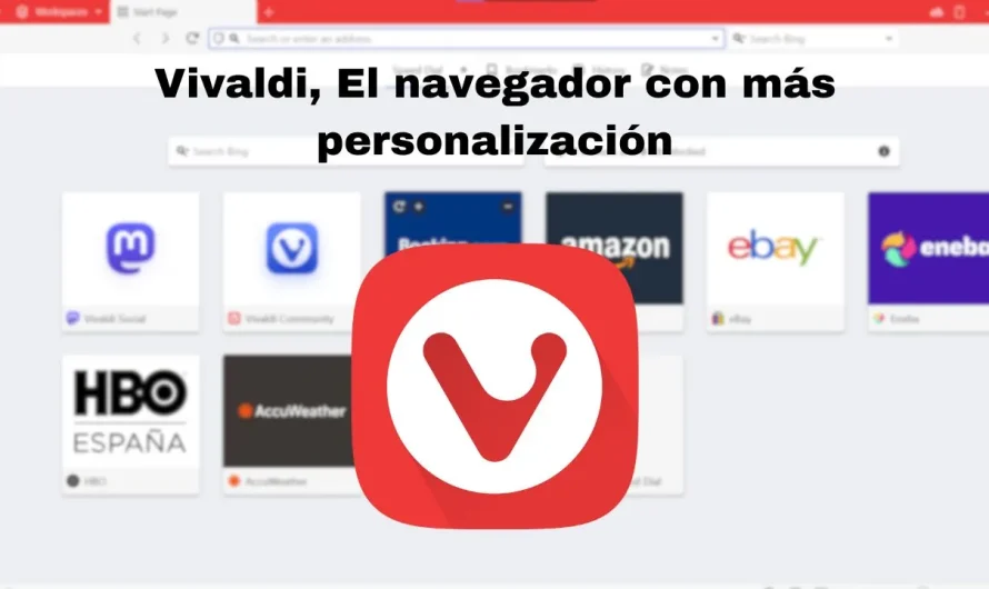 Vivaldi, el navegador con más personalización