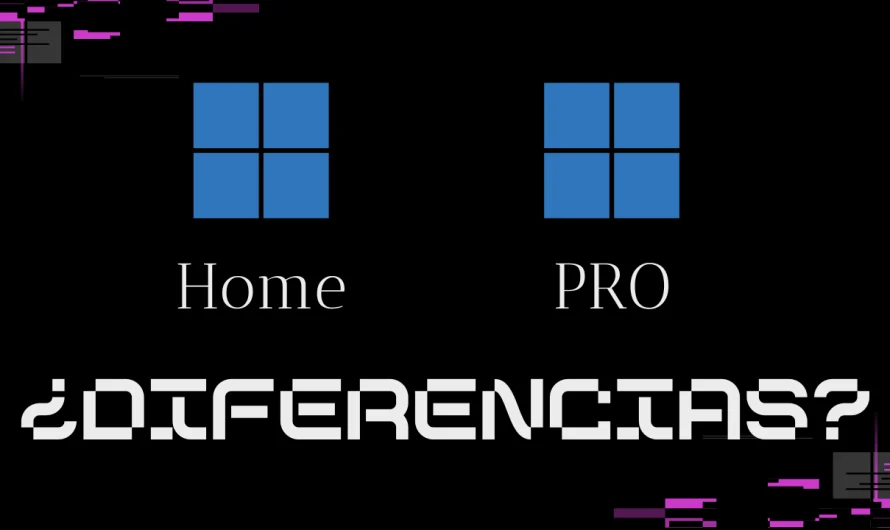 Estas son las diferencias entre Windows 11 Home y Pro